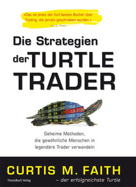 Faith |  Die Strategien der Turtle Trader | Buch |  Sack Fachmedien