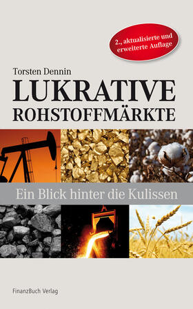 Dennin |  Lukrative Rohstoffmärkte | Buch |  Sack Fachmedien