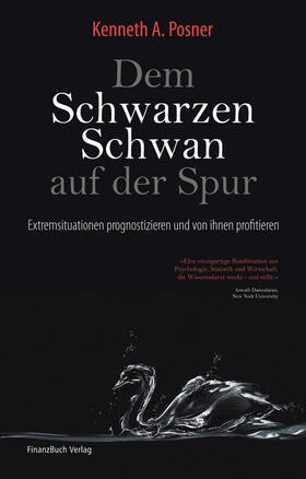 Posner |  Dem Schwarzen Schwan auf der Spur | Buch |  Sack Fachmedien