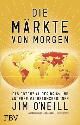 O´Neill |  Die Märkte von morgen | Buch |  Sack Fachmedien