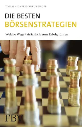 Aigner / Bilger |  Die besten Börsenstrategien | Buch |  Sack Fachmedien