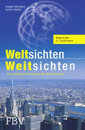 Rethfeld / Singer |  Weltsichten - Weitsichten | Buch |  Sack Fachmedien