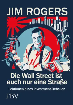 Rogers |  Die Wall Street ist auch nur eine Straße | Buch |  Sack Fachmedien