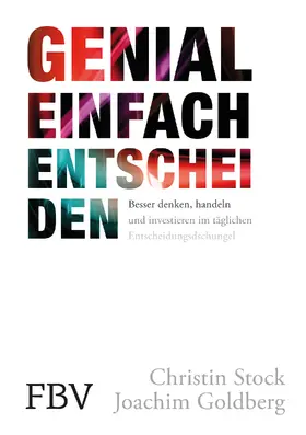 Stock / Goldberg |  Genial einfach entscheiden | Buch |  Sack Fachmedien