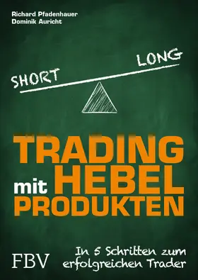 Pfadenhauer / Auricht |  Trading mit Hebelprodukten | Buch |  Sack Fachmedien