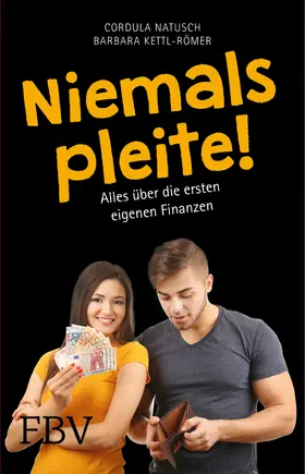 Kettl-Römer / Natusch |  Niemals pleite! | Buch |  Sack Fachmedien