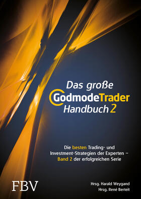 Weygand / Berteit |  Das große GodmodeTrader-Handbuch 2 | Buch |  Sack Fachmedien