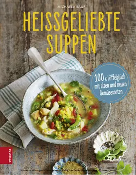 Baur | Heißgeliebte Suppen | E-Book | sack.de