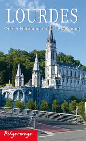 Jehle |  Pilgerwege Lourdes | Buch |  Sack Fachmedien