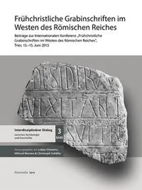 Merten / Schäfer / Clemens |  Frühchristliche Grabinschriften im Westen des Römischen Reiches | Buch |  Sack Fachmedien