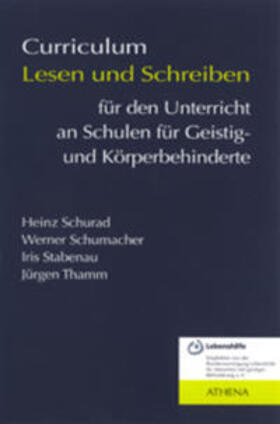 Schurad / Schumacher / Stabenau |  Curriculum Lesen und Schreiben für den Unterricht an Schulen für Geistig- und Körperbehinderte | Buch |  Sack Fachmedien