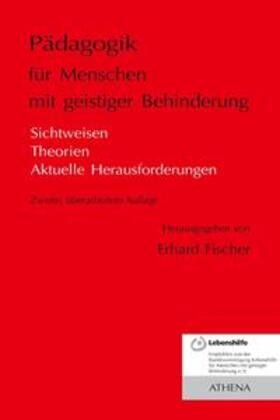Fischer |  Pädagogik für Menschen mit geistiger Behinderung | Buch |  Sack Fachmedien