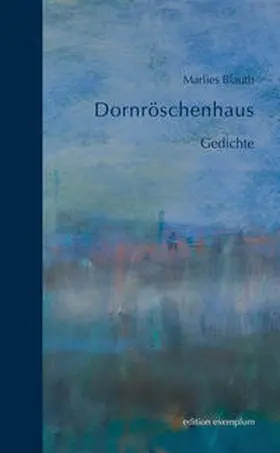 Blauth |  Dornröschenhaus | Buch |  Sack Fachmedien