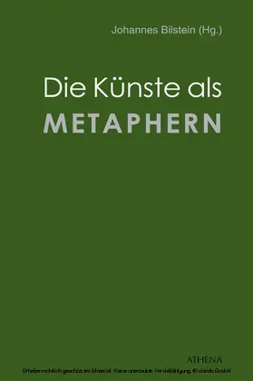 Bilstein |  Die Künste als Metaphern | eBook | Sack Fachmedien