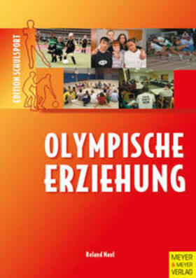 Naul |  Edition Schulsport 7. Olympische Erziehung | Buch |  Sack Fachmedien