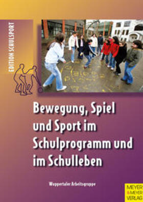 Aschebrock / Pack |  Bewegung, Spiel und Sport im Schulprogramm und im Schulleben | Buch |  Sack Fachmedien