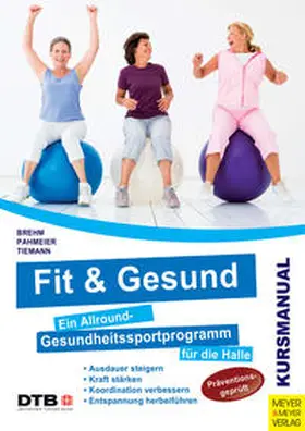 Brehm / Pahmeier / Tiemann |  Fit und gesund | Buch |  Sack Fachmedien