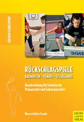 Weyers / Müller / Lemke |  Rückschlagspiele | Buch |  Sack Fachmedien