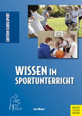 Wagner / Aschebrock / Pack |  Wissen im Sportunterricht | Buch |  Sack Fachmedien