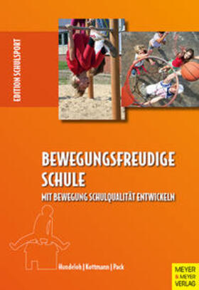 Hundeloh / Kottmann / Pack |  Hundeloh, H: Bewegungsfreudige Schule | Buch |  Sack Fachmedien