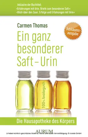 Thomas |  Ein ganz besonderer Saft - Urin | eBook | Sack Fachmedien