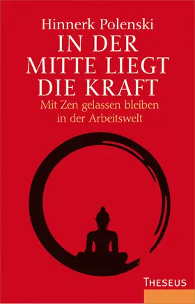 Polenski |  In der Mitte liegt die Kraft | eBook | Sack Fachmedien