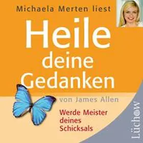 Allen |  Heile deine Gedanken | Sonstiges |  Sack Fachmedien