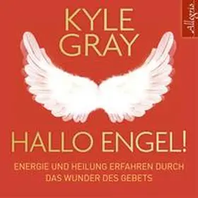 Gray |  Hallo Engel! | Sonstiges |  Sack Fachmedien