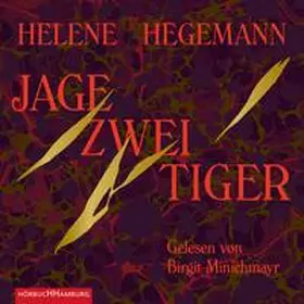 Hegemann |  Jage zwei Tiger | Sonstiges |  Sack Fachmedien