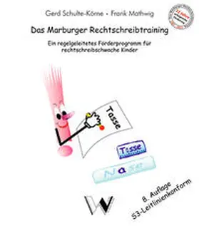 Schulte-Körne / Mathwig | Das Marburger Rechtschreibtraining | Loseblattwerk | sack.de