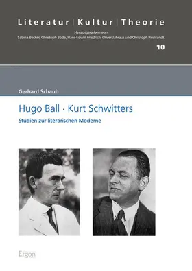 Schaub |  Hugo Ball - Kurt Schwitters | Buch |  Sack Fachmedien