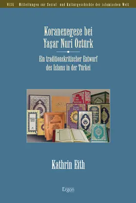 Eith |  Koranexegese bei Yasar Nuri Öztürk | Buch |  Sack Fachmedien