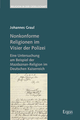 Graul |  Nonkonforme Religionen im Visier der Polizei | Buch |  Sack Fachmedien