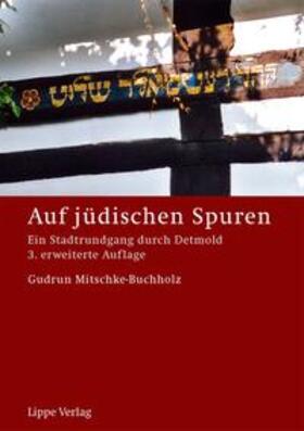 Mitschke-Buchholz |  Auf jüdischen Spuren | Buch |  Sack Fachmedien