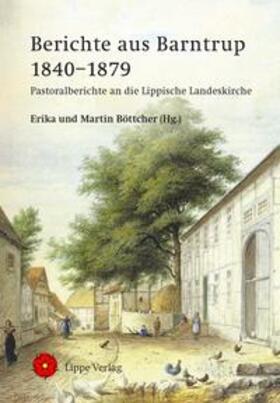 Böttcher |  Berichte aus Barntrup 1840–1879 | Buch |  Sack Fachmedien