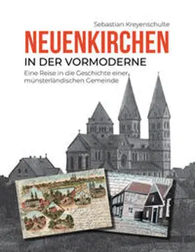 Kreyenschulte |  Neuenkirchen in der Vormoderne | Buch |  Sack Fachmedien