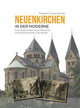 Kreyenschulte |  Neuenkirchen in der Moderne | Buch |  Sack Fachmedien