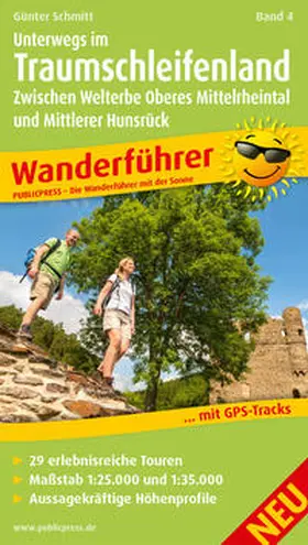 Schmitt |  Wanderführer Unterwegs im Traumschleifenland 04 | Buch |  Sack Fachmedien