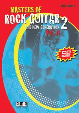 Fischer |  Masters Of Rock Guitar 2 - Vol. II | Buch |  Sack Fachmedien