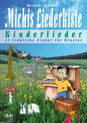 Schäfer |  Michis Liederkiste: Kinderlieder für Klavier | Buch |  Sack Fachmedien