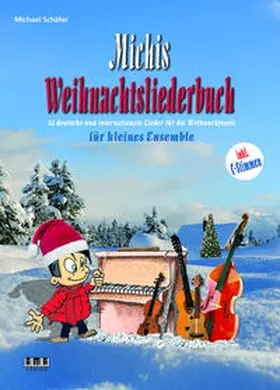 Schäfer |  Michis Weihnachtsliederbuch für Ensemble | Buch |  Sack Fachmedien