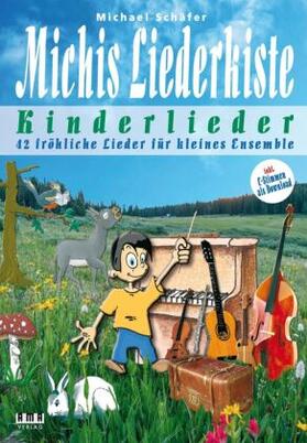 Schäfer |  Schäfer, M: Michis Liederkiste: Kinderlieder für kleines Ens | Buch |  Sack Fachmedien