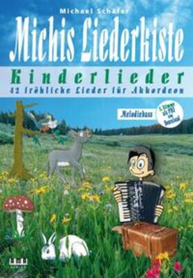 Schäfer |  Schäfer, M: Michis Liederkiste: Kinderlieder für Akkordeon ( | Buch |  Sack Fachmedien