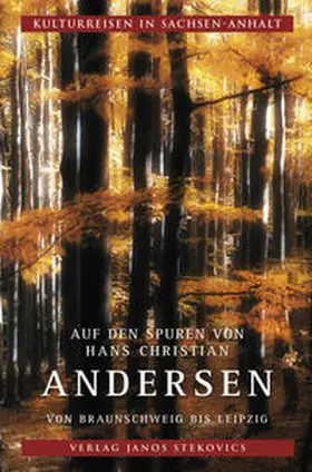 Hagen / Antz |  Auf den Spuren von Hans Christian Andersen | Buch |  Sack Fachmedien