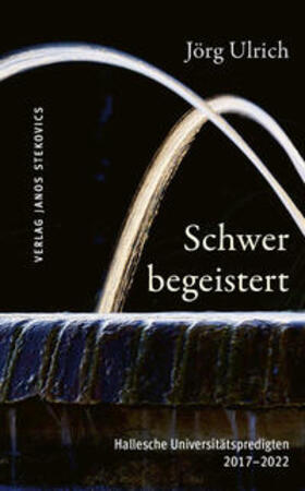 Ulrich |  Ulrich, J: Schwer begeistert | Buch |  Sack Fachmedien