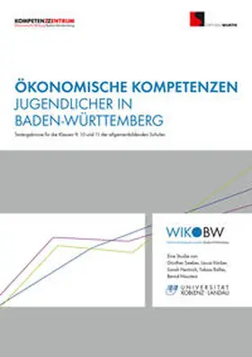 Seeber / Körber / Hentrich |  Ökonomische Kompetenzen Jugendlicher in Baden-Württemberg | Buch |  Sack Fachmedien