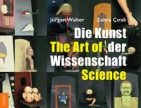 Cirak / Walter |  Die Kunst der Wissenschaft - The Art of Science | Buch |  Sack Fachmedien