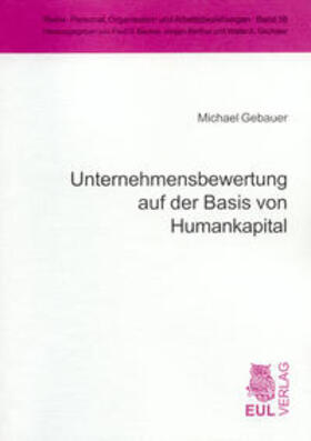 Gebauer |  Unternehmensbewertung auf der Basis von Humankapital | Buch |  Sack Fachmedien