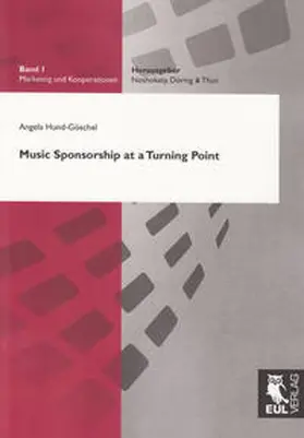 Hund-Göschel |  Music Sponsorship at a Turning Point | Buch |  Sack Fachmedien