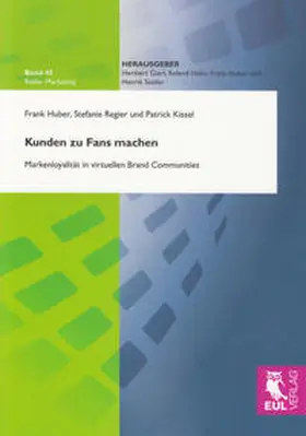 Huber / Regier / Kissel |  Kunden zu Fans machen | Buch |  Sack Fachmedien